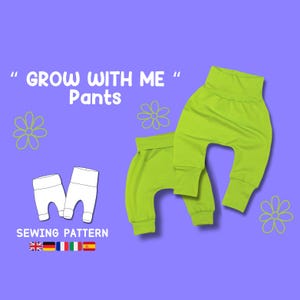 May include: A sewing pattern for "Grow With Me" pants. The pattern is shown with two white outlines of the pants. The pants are shown in a bright green color.