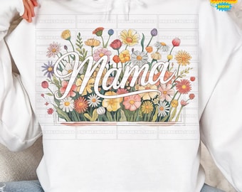 Floral Mama PNG, floral quote png, wildflower png, vintage flower png, mama sublimation,  Mothers Day png, Mama png, Sublimation Designs