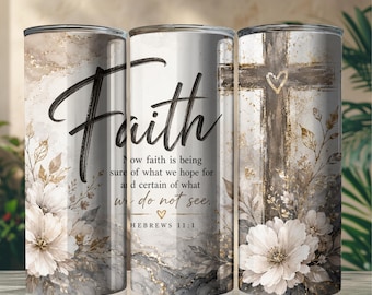 Faith Tumbler Wrap Design, Inspirational Bible Verse for 20oz