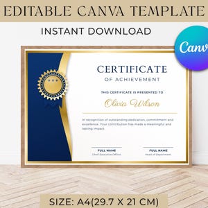 May include: An A4 size certificate of achievement template with a navy blue and gold border. The document features the text Certificate of Achievement, a gold seal with three stars, and placeholders for a name and two signatures in a clean layout.