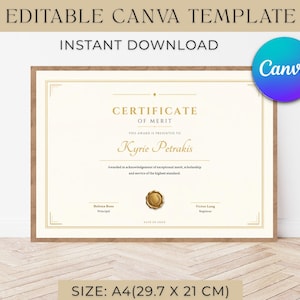 May include: An editable A4 certificate of merit template measuring 29.7 x 21 cm. The document features gold text reading Certificate of Merit, a gold seal, and placeholders for names and signatures. The design includes a thin gold border frame.