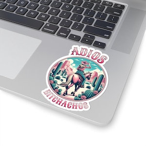 Adios Bitchachos Vinyl Sticker: Funny Cowgirl Western Decal