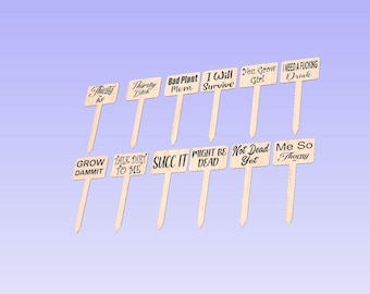 May include: A set of 12 wooden plant markers with humorous and sarcastic sayings. The markers are brown and have black text. The sayings include "Thirsty AF", "Bad Plant Mom", "I Will Survive", "You Grow Girl", "I Need A Fucking Drink", "Grow Dammit", "Talk Dirt To Me", "Succ It", "Might Be Dead", "Not Dead Yet", "Me So Thorny".