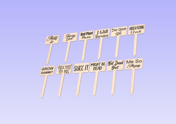 Funny Plant Stakes SVG File. For lasers, CNC machines, Vinyl cutters. 1 zip file with SVG, Ai, eps, and dxf formats