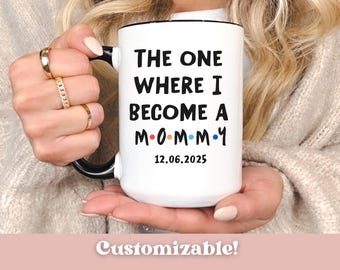 Personalized "The One Where Mommy" Mug: Custom Mom Coffee Cup