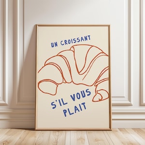 Croissant Kitchen Print, French Breakfast Poster, Trendy Parisian Quote, Café Decor Download