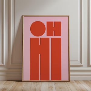 Oh Hi Typography Poster - Bold Introvert Friendly Wall Art - Minimal HI Print - Playful Greeting Word Art for Modern Home Decor