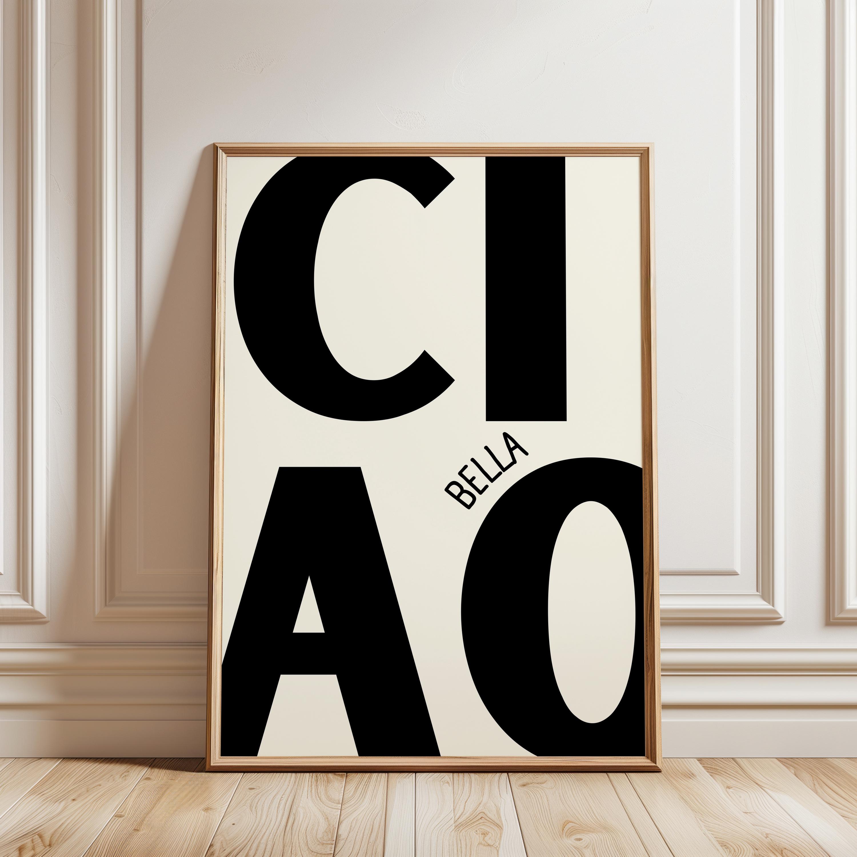 Ciao Bella Poster – Retro Typography Quote Wall Art | Luxury Printable for Gallery Wall, Chic Home, Office or Apartment Décor