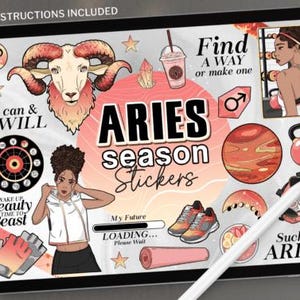 May include: A digital tablet displays Aries season stickers. The stickers feature illustrations of an Aries ram, a woman, a coffee drink, a planet, and fitness-related items. Text includes "Find a Way", "I can & I will", and "Such an Aries".