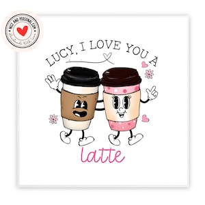 Je t'aime un latte carte | Carte de Saint-Valentin pour lui, elle, mari, femme, petit ami, petite amie, partenaire, meilleur ami, fiancé, autre moitié