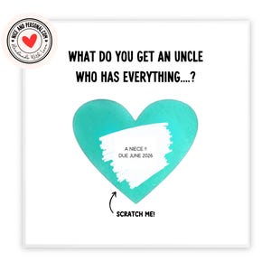 Qu'est-ce qu'on a pour un oncle qui a tout | à gratter pour faire-part de grossesse à thème Grossesse | Carte pour oncle