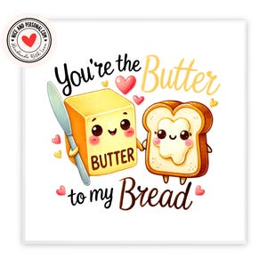 Butter To My Bread Voedselkaart | Valentijnsdagkaart voor hem, haar, echtgenoot, vrouw, vriend, vriendin, partner, bestie, verloofde, wederhelft