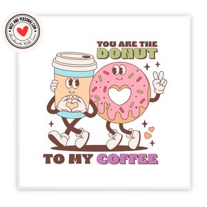 vous êtes le beignet de mon café | Carte de Saint-Valentin pour lui, elle, mari, femme, petit ami, petite amie, partenaire, fiancé, autre moitié