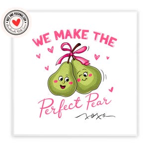 We Make The Perfect Pear Card | Valentijnsdagkaart voor hem, haar, echtgenoot, vrouw, vriend, vriendin, partner, bestie, verloofde, wederhelft