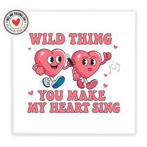 chose sauvage que vous faites chanter mon coeur | Carte de Saint-Valentin pour lui, elle, mari, femme, petit ami, petite amie, partenaire, fiancé, autre moitié