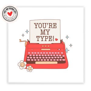 Jij bent mijn type | Valentijnsdagkaart voor hem, haar, echtgenoot, vrouw, vriend, vriendin, partner, verloofde, wederhelft, schrijver, leraar
