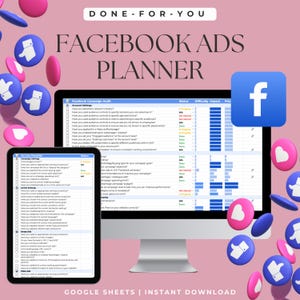 May include: A digital Facebook Ads Planner with a computer monitor and tablet displaying a checklist. The image includes the Facebook logo, thumbs-up and heart emojis, and the text "FACEBOOK ADS PLANNER" and "GOOGLE SHEETS | INSTANT DOWNLOAD".