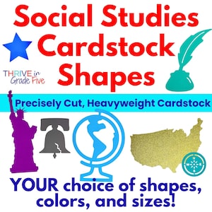 May include: Image features the text "Social Studies Cardstock Shapes" in red. Various shapes are displayed, including the Statue of Liberty, a bell, a globe, and a map of the USA. The text "Precisely Cut, Heavyweight Cardstock" is also present, along with the phrase "YOUR choice of shapes, colors, and sizes!"
