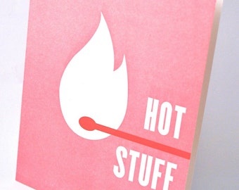 Hot Stuff A2 Letterpress Valentine