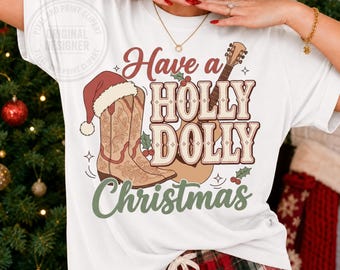 Holly Dolly Christmas PNG, Western Cowgirl Christmas Clipart, Santa Hat Boots Guitar Sublimation, Retro Country Holiday Shirt Design