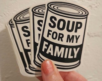 Pegatina de protesta "Sopa para mi familia" antifascista