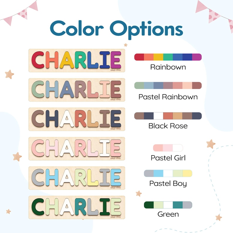 May include: Wooden name puzzle spelling "CHARLIE" in various color options, including rainbow, pastel rainbow, black rose, pastel girl, pastel boy, and green. The text "Color Options" is displayed at the top.