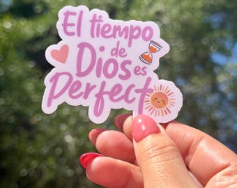 El Tiempo de Dios es Perfecto Sticker Spanish Faith Sticker Aesthetic sticker Inspirational Laptop and water bottle Sticker God’s plan