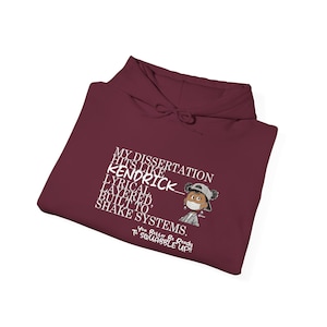 Female Doctoral Hoodie, PhD Dissertation Fun Cartoon Sweatshirt, Academic Gift, College Apparel, Graduation Hoodie, Cartoon Doctoral