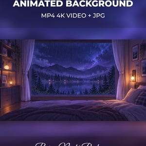 May include: An animated background featuring a bedroom with a large window overlooking a rainy night landscape with mountains, a lake, and pine trees. The text reads ANIMATED BACKGROUND MP4 4K VIDEO + JPG and Rainy Night Bedroom.