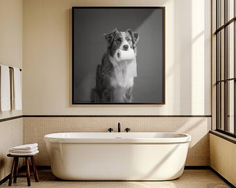Funny Aussie Dog Bathroom Print: Toilet Paper Humor (Digital Download)