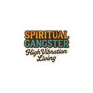 Spirituele gangster sobere sticker, kiss-cut vinylstickers voor soberheid, laptopstickers, waterflesstickers, autosticker, inspirerend citaat