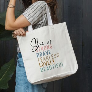 She Is Strong Brave Fearless Tote Bag, Motivational Canvas Tote, Inspirational Gift for Women, Feminist Gift for Her, Birthday Gift for Mom