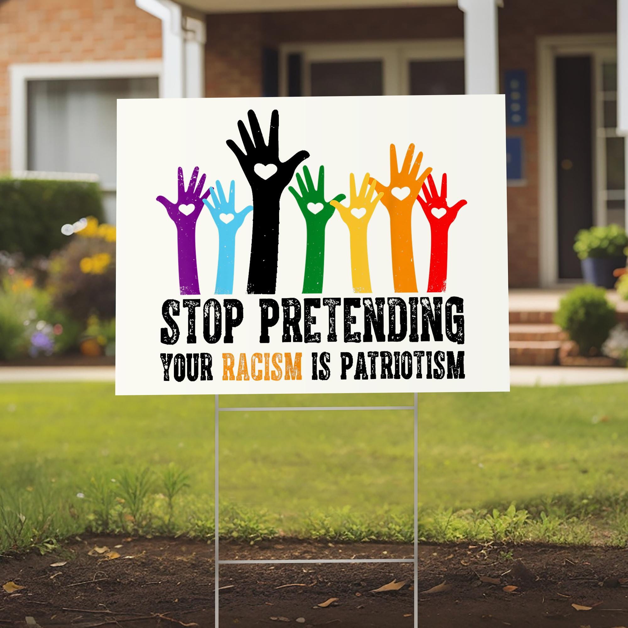 Not Racism Sign Anti-racism Political Yard Sign, Resist Hate, LGBTQ Inclusive Pride - Etsy