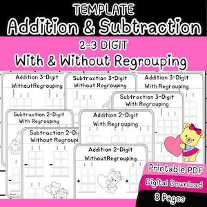 May include: A printable PDF digital download featuring 8 pages of addition and subtraction worksheets for 2-3 digit numbers. The worksheets include problems with and without regrouping, with cute bear illustrations.