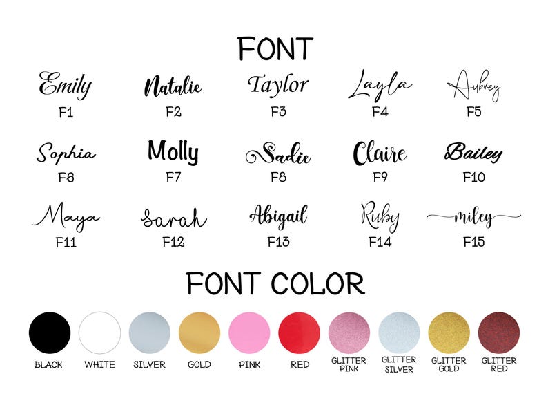 May include: A display of various font styles and color options. The image showcases different names in various fonts, including Emily, Natalie, and Taylor. Color options include black, white, silver, gold, pink, and red.