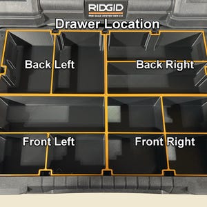May include: Black and gray tool organizer drawer with orange trim, labeled "Drawer Location." The drawer is divided into compartments labeled "Back Left," "Back Right," "Front Left," and "Front Right."