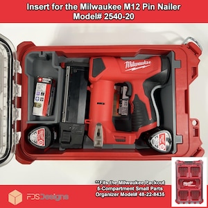 Tool Insert for Milwaukee Packout Small Parts Organizer- Designed for Milwaukee M12 Pin Nailer (Model# 2540-20). *INSERT ONLY*