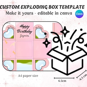May include: A pink custom exploding box template with the text "Happy Birthday Jazmine". The design includes heart-shaped elements and a graphic of an exploding box. The box dimensions are 6.5 cm.