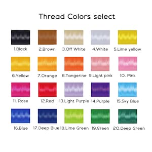May include: A color chart displaying 20 thread colors with names and numbers. Colors include black, brown, off-white, white, lime yellow, yellow, orange, tangerine, light pink, pink, rose, red, light purple, purple, sky blue, blue, deep blue, lime green, green, and deep green.