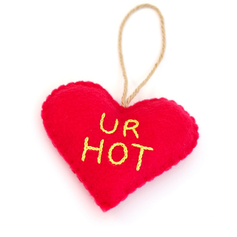 UR HOT, Felt Heart Ornament, Hot Pink felt heart, Ready To Ship Funny, Snarky Large Felt Heart Valentine's Day Ornament, Pink Yellow image 1