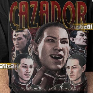 CAZADOR BALDUR&#39;S GATE Shirt, Funny BG3 Homage Tee Fan Gift, Baldur&#39;s Gate 3 Vintage Tribute Merch, Cazador Custom T-Shirt, Cazador 80s Shirt