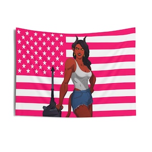 May include: A tapestry featuring a cartoon illustration of a woman with horns, a tail, and a white tank top, standing in front of a pink American flag. She is holding a black weapon. The flag has pink stripes and white stars.