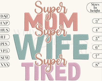 Super Mom Wife Moe machineborduurontwerp, digitaal bestand Moederdag, 6 maten
