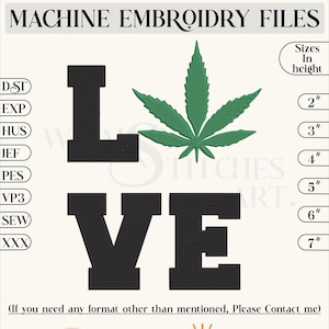 Love Weed Embroidery Design, Cannabis Leaf (Instant Download)
