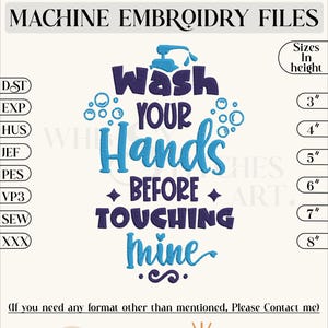 Wash Your Hands Machine Embroidery Design, New Born Baby Saying Embroidery Pattern, 6 Sizes, Instant Download