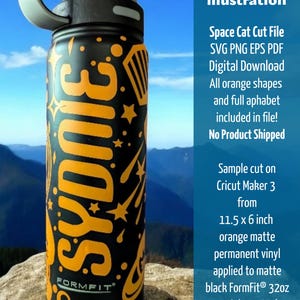 Vector art cut file design of the name Sydnie in the font "speedball" surrounded by galaxy of stars shown on black metal bottle cut from orange vinyl. Listing is for Space Cat Cut File, Immediate download