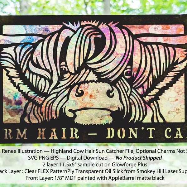 Sun Catcher Cut Designs: Highland Cow Farm Hair Don't Care - SVG EPS PNG Cutting File Download