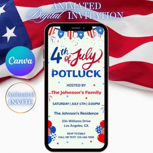 May include: A digital invitation for a 4th of July potluck, displayed on a smartphone. The design features red, white, and blue colors with text that reads "4th of July Potluck" and event details. The Canva and Animated Invite logos are also visible.