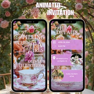 Op de afbeelding: Geanimeerde digitale uitnodiging voor een verjaardagsthee. De uitnodiging toont twee smartphoneschermen. Eén scherm toont "Spilling the Tea Girls" met details voor Olivia's 30e verjaardag. Het andere scherm toont datum, tijd, locatie en kleding.