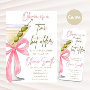 May include: A pink and green birthday invitation with a martini glass graphic. The text reads "Olivia is a Tini bit older. Join us for a 30th birthday for Olivia Smith. Saturday, August 20th at 2pm - 3pm. 234 Williams Drive, Los Angeles, CA. RSVP 123-456-7890."